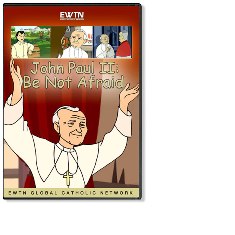 John Paul II: Be Not Afraid DVD